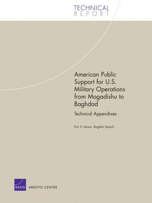 cover image of American Public Support for U.S. Military Operations from Mogadishu to Baghdad